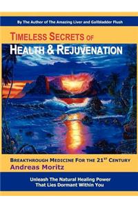 Timeless Secrets of Health and Rejuvenation