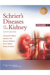 Schrier's Diseases of the Kidney with Access Code, Volume I