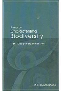 PRIMER ONE : CHARACTERIZING BIODIVERSITY