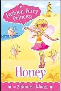 Fashion fairy princess- Honey in shimmer Island