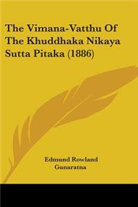 Vimana-Vatthu Of The Khuddhaka Nikaya Sutta Pitaka (1886)