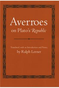 Averroes on Plato's Republic