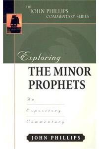 Exploring the Minor Prophets