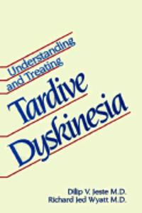 UnderstCBS$ding CBS$d Treating Tardive Dyskinesia