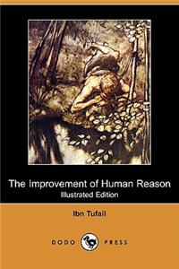 Improvement of Human Reason (Illustrated Edition) (Dodo Press)