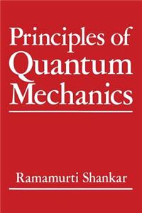 Principles of Quantum Mechanics