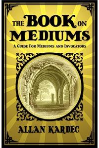 Book on Mediums