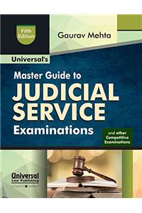 Universal's Master Guide to Judicial Service Examinations and Other Law Competitive Examinations