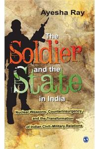 The Soldier and the State in India