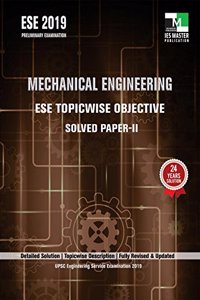 ESE 2019 : Mechanical Engineering ESE Topicwise Objective Solved Paper - 2