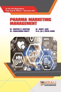 PHARMA MARKETING MANAGEMENT â€“ Final Year BPharm â€“ Semester 8 â€“ As Per PCI Regulations