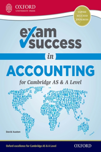 Exam Success in Accounting for Cambridge as & a Level