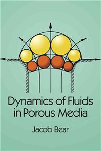 Dynamics of Fluids in Porous Media