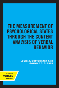 The Measurement of Psychological States Through the Content Analysis of Verbal Behavior