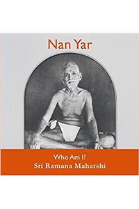 Nan Yar -- Who Am I?