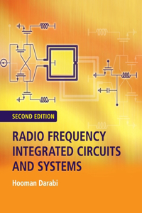 Radio Frequency Integrated Circuits and Systems