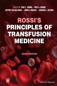 Rossi's Principles of Transfusion Medicine