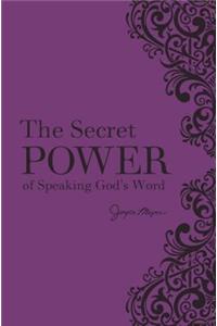 Secret Power of Speaking God's Word