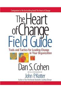 The Heart of Change Field Guide