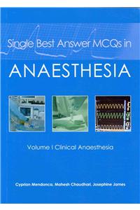 Single Best Answer McQs in Anaesthesia