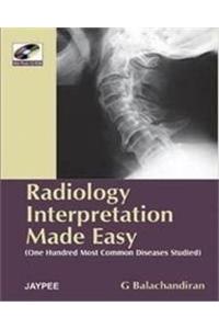 Radiology Interpretation Made Easy