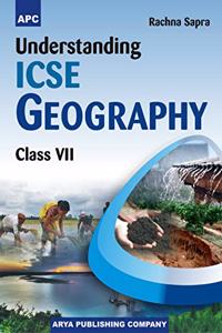 Understanding Icse Geography Class- Vii