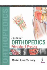 Essential Orthopedics: Principles and Practice 2 Volumes