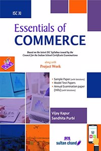 Essentials of Commerce : Textbook for ISC Class 11 (2021-2022 Session)