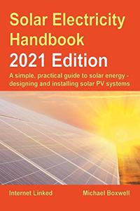 Solar Electricity Handbook - 2021 Edition