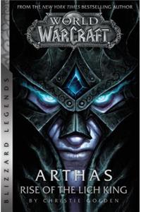 World of Warcraft: Arthas - Rise of the Lich King - Blizzard Legends