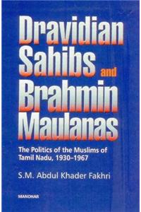 Dravidian Sahibs & Brahmin Maulanas