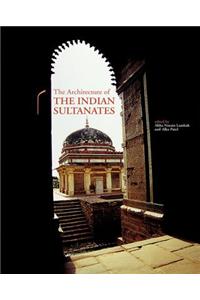 The Architecture of the Indian Sultanates