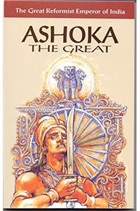 ASHOKA: THE GREAT