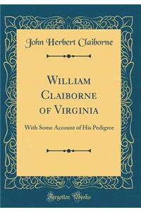 William Claiborne of Virginia