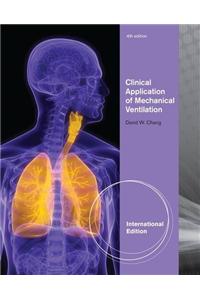 Clinical Application of Mechanical Ventilation. by David Chang