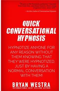 Quick Conversational Hypnosis