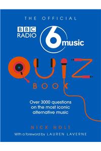 The Official Radio 6 Music Quiz Book