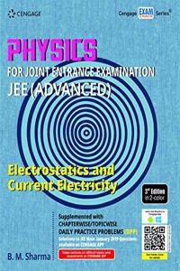 Physics for Joint Entrance Examination JEE (Advanced): Electrostatics and Current Electricity