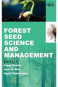 Forest Seed Science and Management