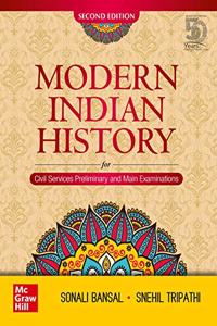 Modern Indian History - Second Edition | For Civil Services Preliminary and Main Examinations
