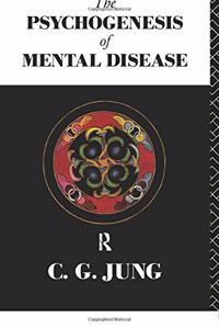 The Psychogenesis of Mental Disease