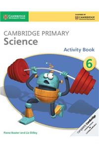 Cambridge Primary Science Activity Book 6