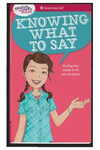 Smart Girl's Guide: Knowing What to Say