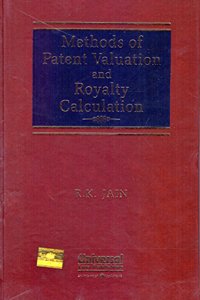 Methods of Patent Valuation and Royalty Calculation