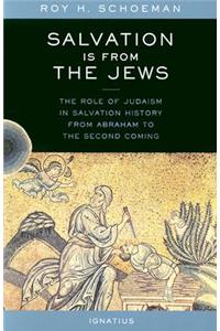 Salvation Is from the Jews