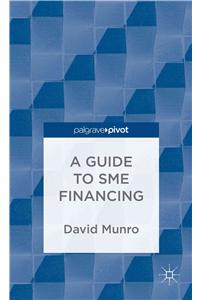 Guide to SME Financing