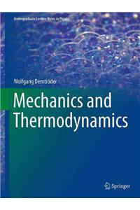 Mechanics and Thermodynamics