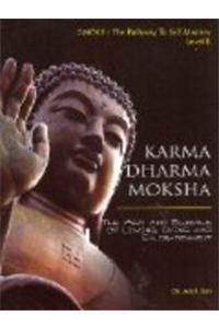 Karma Dharma Moksha