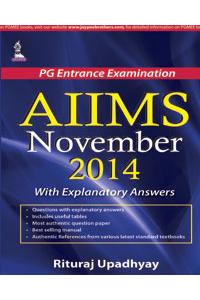 AIIMS November 2014 With Explanatory Answers
