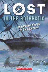 Lost 4: Lost in the Antarctic: The Doomed Voyage of the Endurance